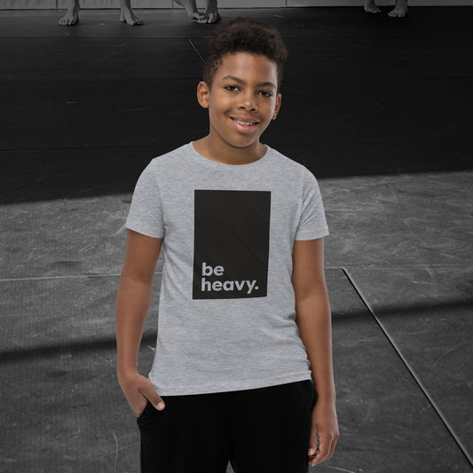 be heavy, Youth Short Sleeve T-Shirt